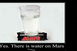 Image result for Water Found On Mars Meme