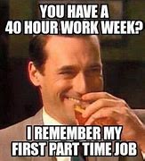 Image result for Memes Work Week Days