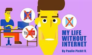 Image result for Life without Internet in One Word