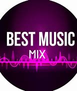 Image result for Best Music Mix