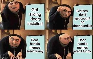 Image result for Door Handles Meme