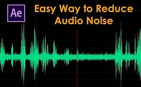Image result for How to Remove Noise From Video