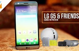 Image result for LG G5 and Friends