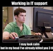 Image result for Computer Technician Meme