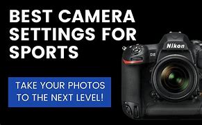 Image result for Sports Camera Setings