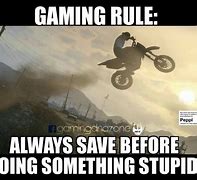 Image result for I'm a Gamer Meme