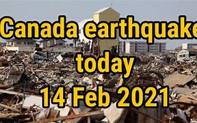 Image result for Earthquake Canada Today