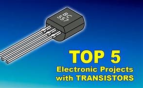 Image result for Transistor Projects