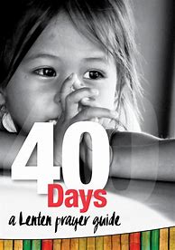 Image result for 40 Days of Lenten Prayers