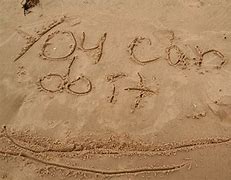 Image result for You Can Do It Sign