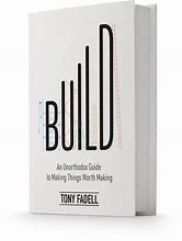 Image result for Tony Fadel Build