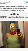 Image result for AirDrop Meme