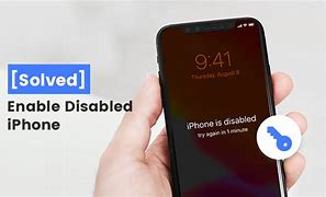 Image result for How to Enable an iPhone That Is Disabled