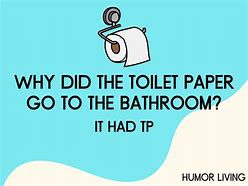 Image result for Funny Toilet Paper Jokes
