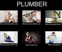 Image result for Cost of Plumber Meme