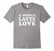 Image result for Morgan Whole Latte Love
