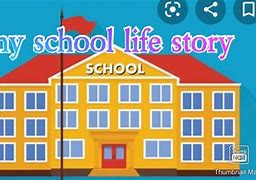 Image result for My School Life for Kid