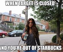 Image result for Target and Starbucks Meme