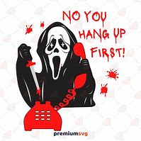 Image result for No You Hang Up First