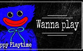 Image result for Wanna Play Animation Meme