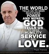Image result for Pope Francis Quotes On Life