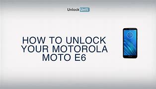 Image result for Unlock Moto E6 TracFone