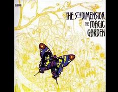 Image result for 5th Dimension Magic Garden