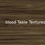 Image result for Wood Table Texture Tileable