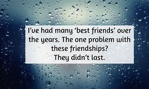 Image result for Sad Quotes About Friends