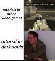 Image result for When the Game Asks If I Would Like to Play Tutorial Meme