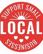 Image result for Support Local Small Businees