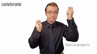 Image result for ASL for Celebrate