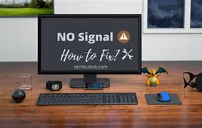 Image result for No Signal On Monitor