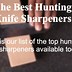 Image result for Best Hunting Knife Sharpener