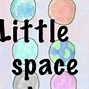 Image result for Little Space Posts