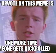 Image result for RickRolled Meme