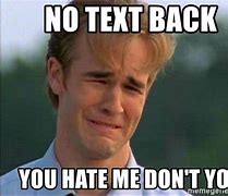 Image result for Not Texting Back Memes