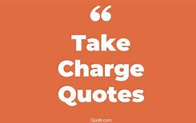 Image result for Strong Powerful Take Charge Statements