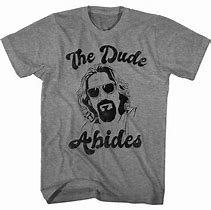 Image result for The Dude T-Shirt