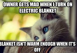 Image result for Electric Blanket Meme