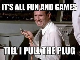 Image result for Plug and Play Meme