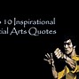 Image result for Martial Arts Quotes Inspirational