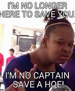 Image result for No Captain Meme