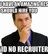 Image result for Canadian Recruiter Meme