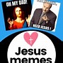 Image result for Heavy Huh Jesus Meme