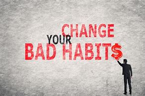 Image result for Overcoming Bad Habits