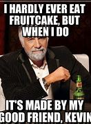 Image result for Memes of a Fruit Cake