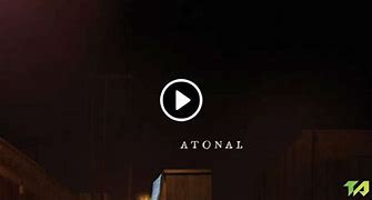 Image result for atonal