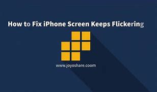 Image result for Ipone 7 Fiicking Screen