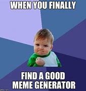 Image result for Success Kid Meme Generator